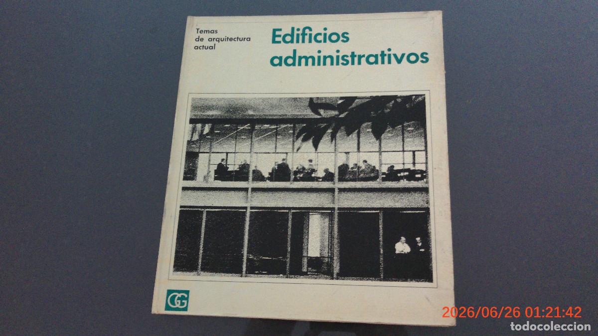 Libros de segunda mano: EDIFICIOS ADMINISTRATIVOS TEMAS DE ARQUITECTURA ACTUAL GG GUSTAVO GILI