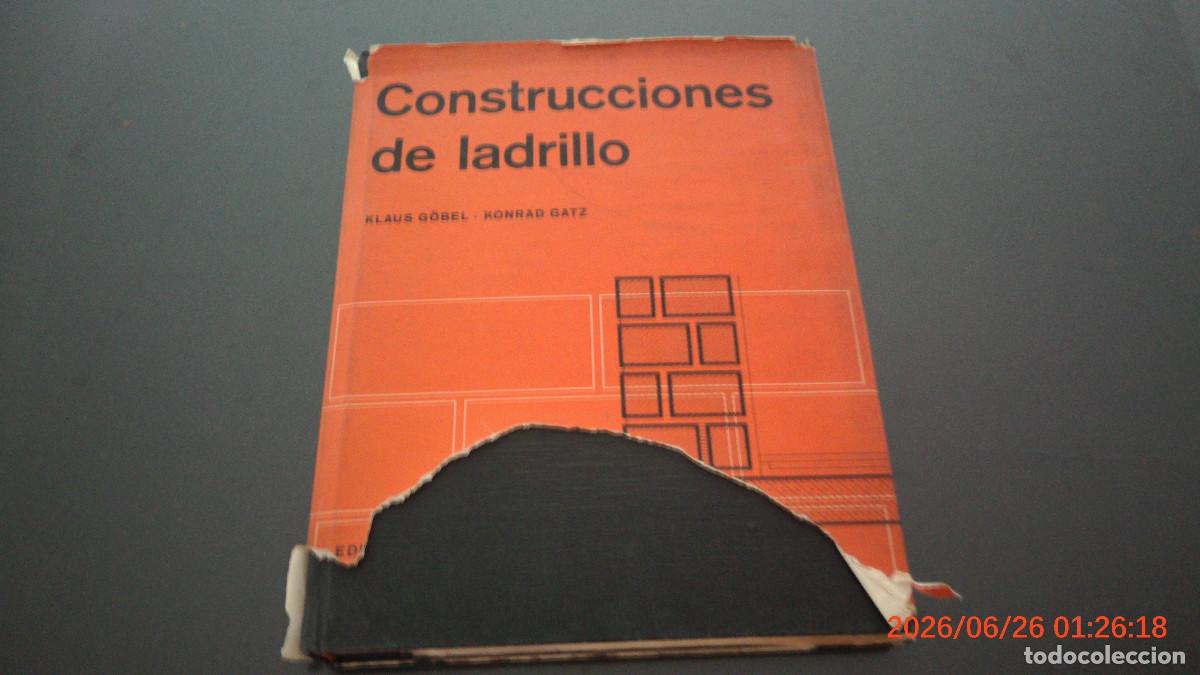 Libros de segunda mano: KLAUS G&Ouml;BEL - KONRAD GATZ. CONSTRUCCIONES DE LADRILLO. Ed. GUSTAVO GILI, 1970