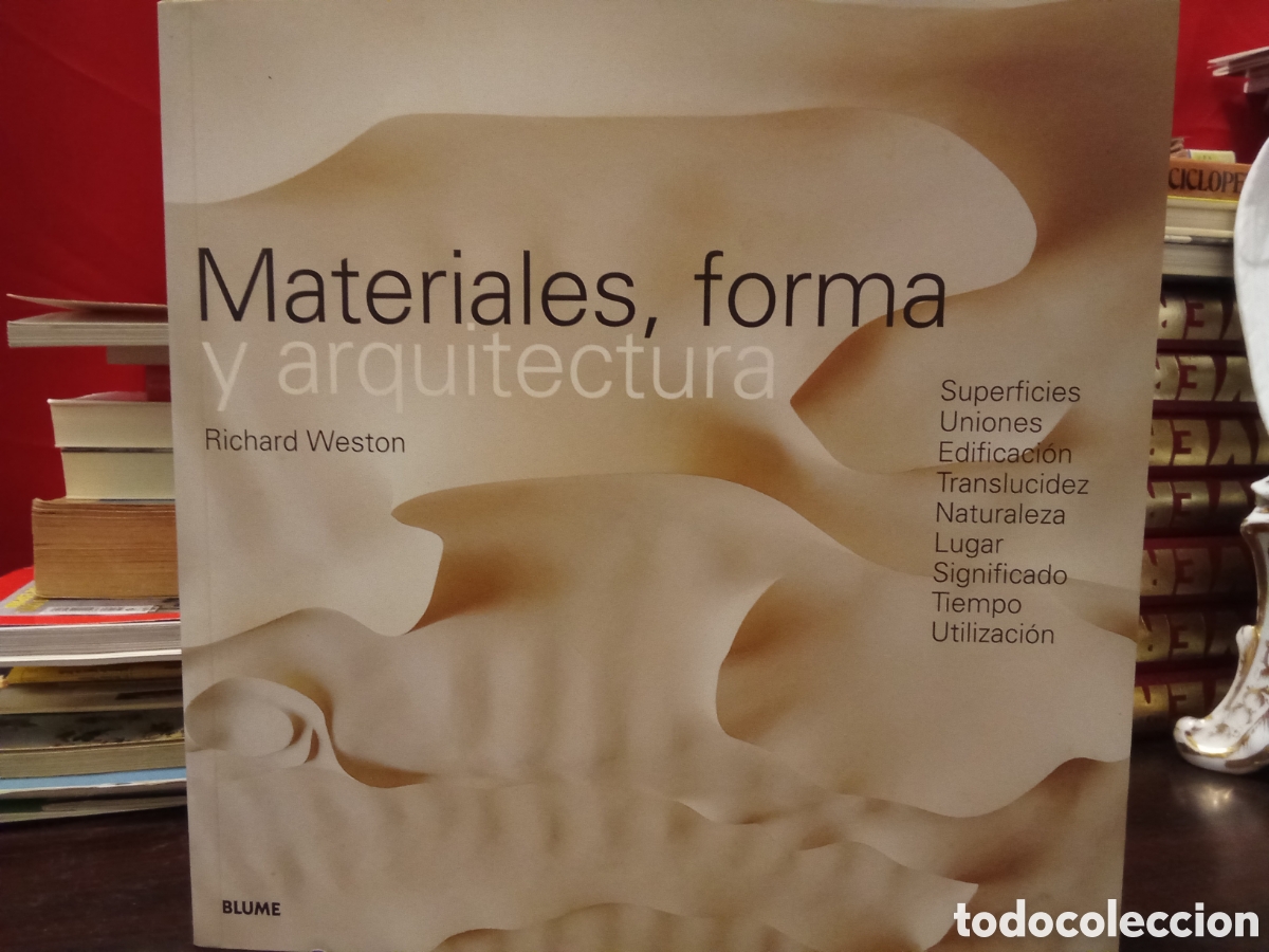 Libros de segunda mano: Materiales forma y arquitectura - Richard Weston - Superficies uniones edificaci&oacute;n