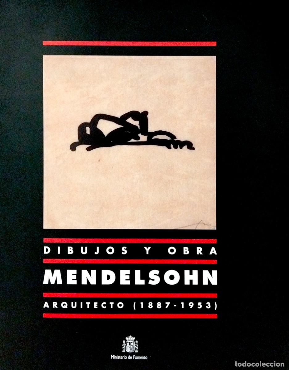 Libros de segunda mano: MENDELSOHN: DIBUJOS Y OBRA, 1999