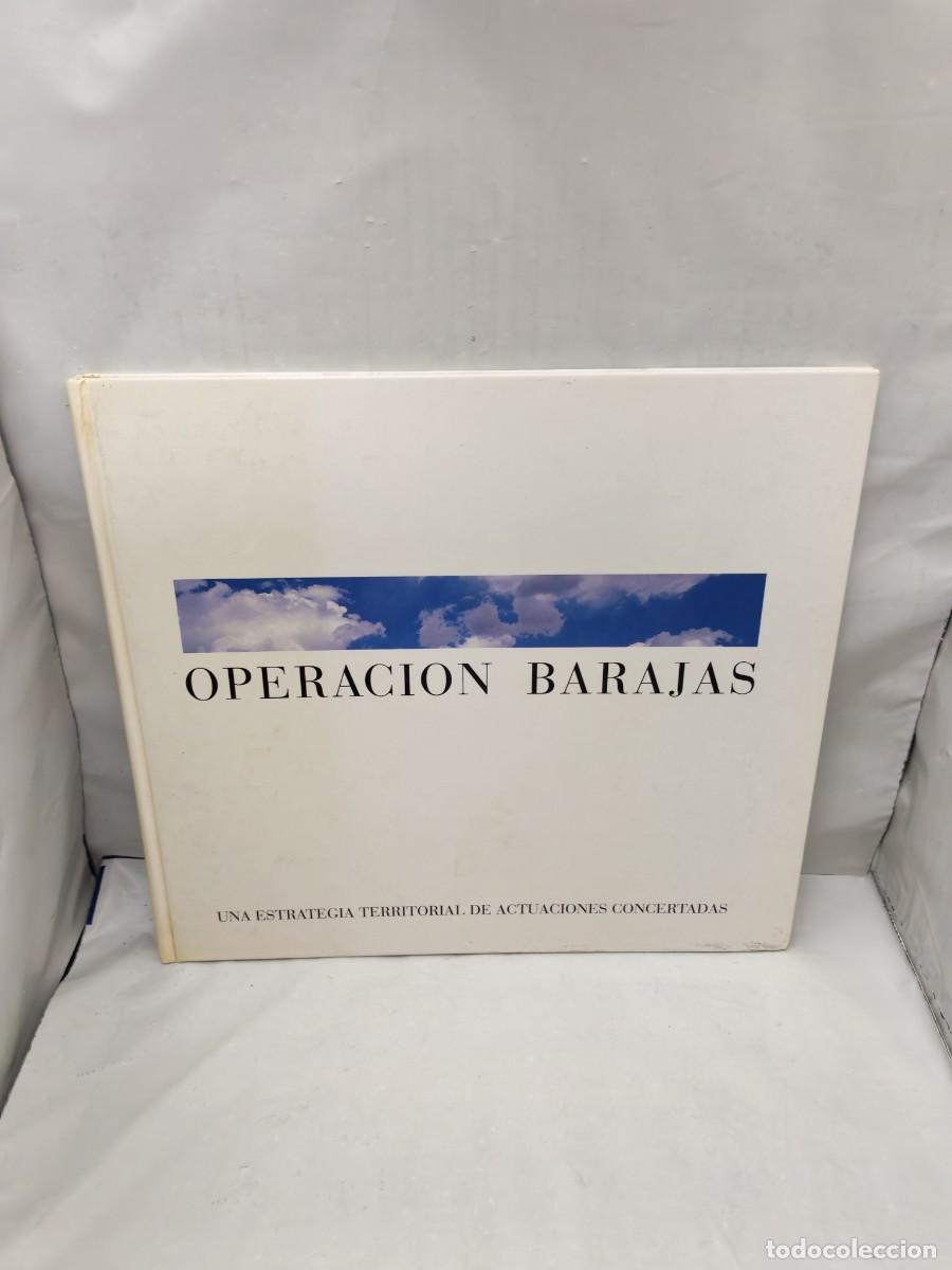 Livres d'occasion: OPERACI&Oacute;N BARAJAS: Una estrategia territorial de actuaciones concertadas (Primera edici&oacute;n)