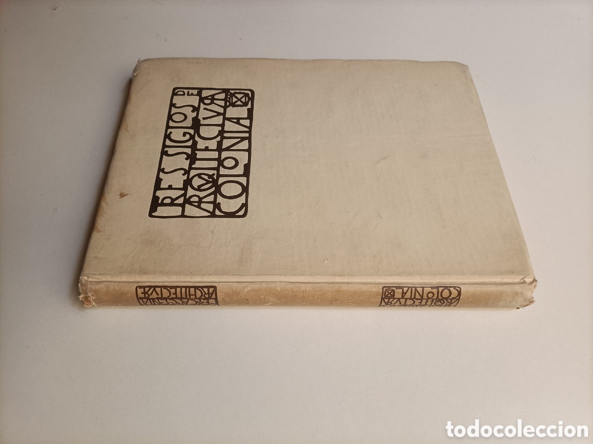 Libros de segunda mano: Tres siglos de arquitectura colonial. M&eacute;xico 1933