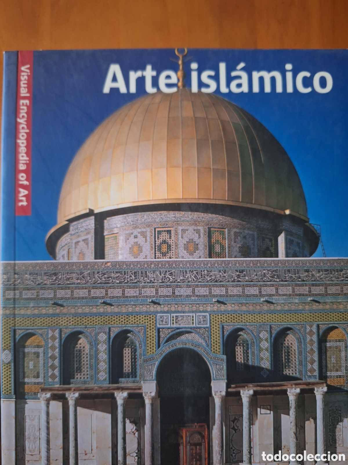 Libros de segunda mano: Arte isl&aacute;mico Visual Encyclopedia of Art