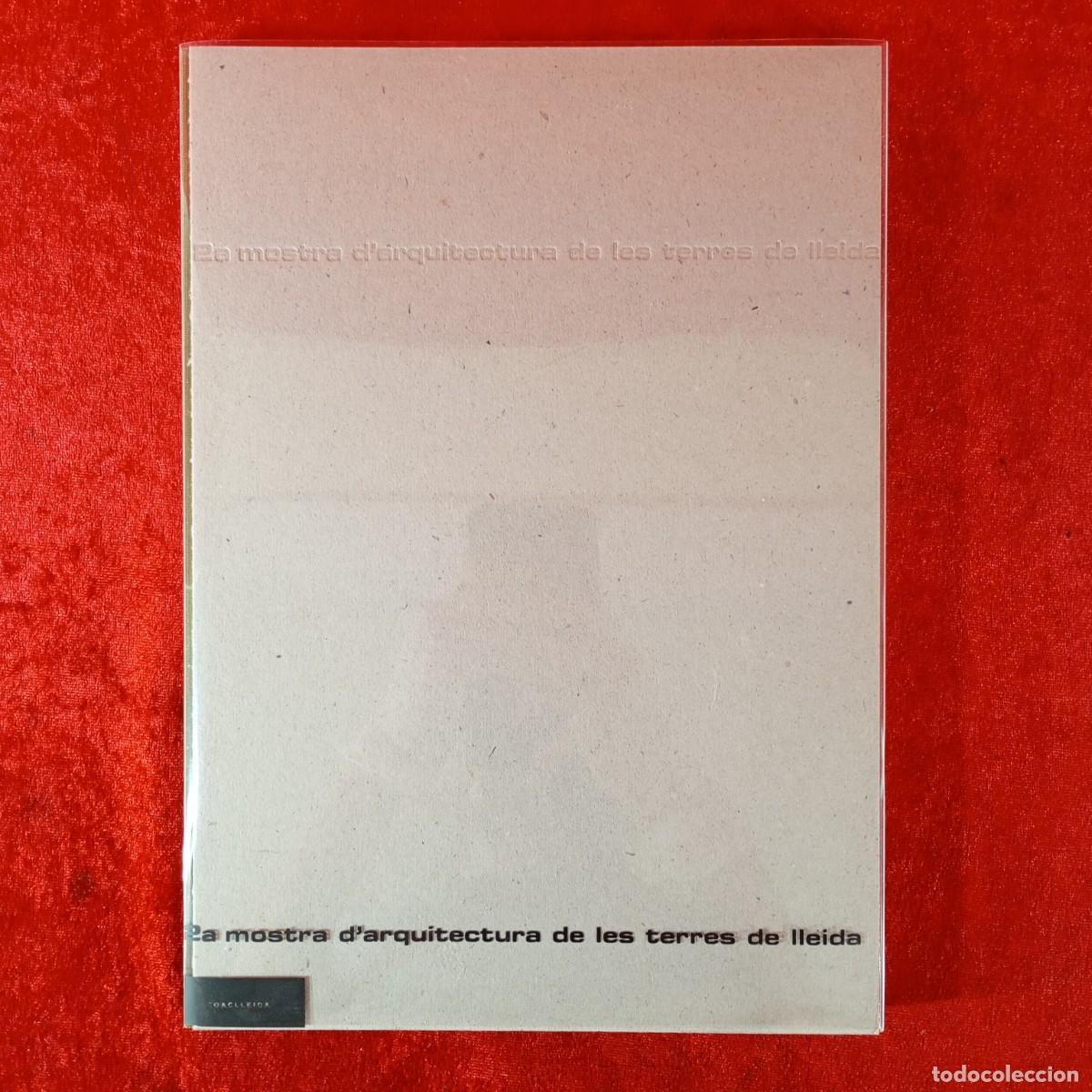 Libros de segunda mano: 2&ordf; MOSTRA D'ARQUITECTURA DE LES TERRES DE LLEIDA - COL&middot;LEGI D'ARQUITECTES DE CATALUNYA - 2007 / 1246