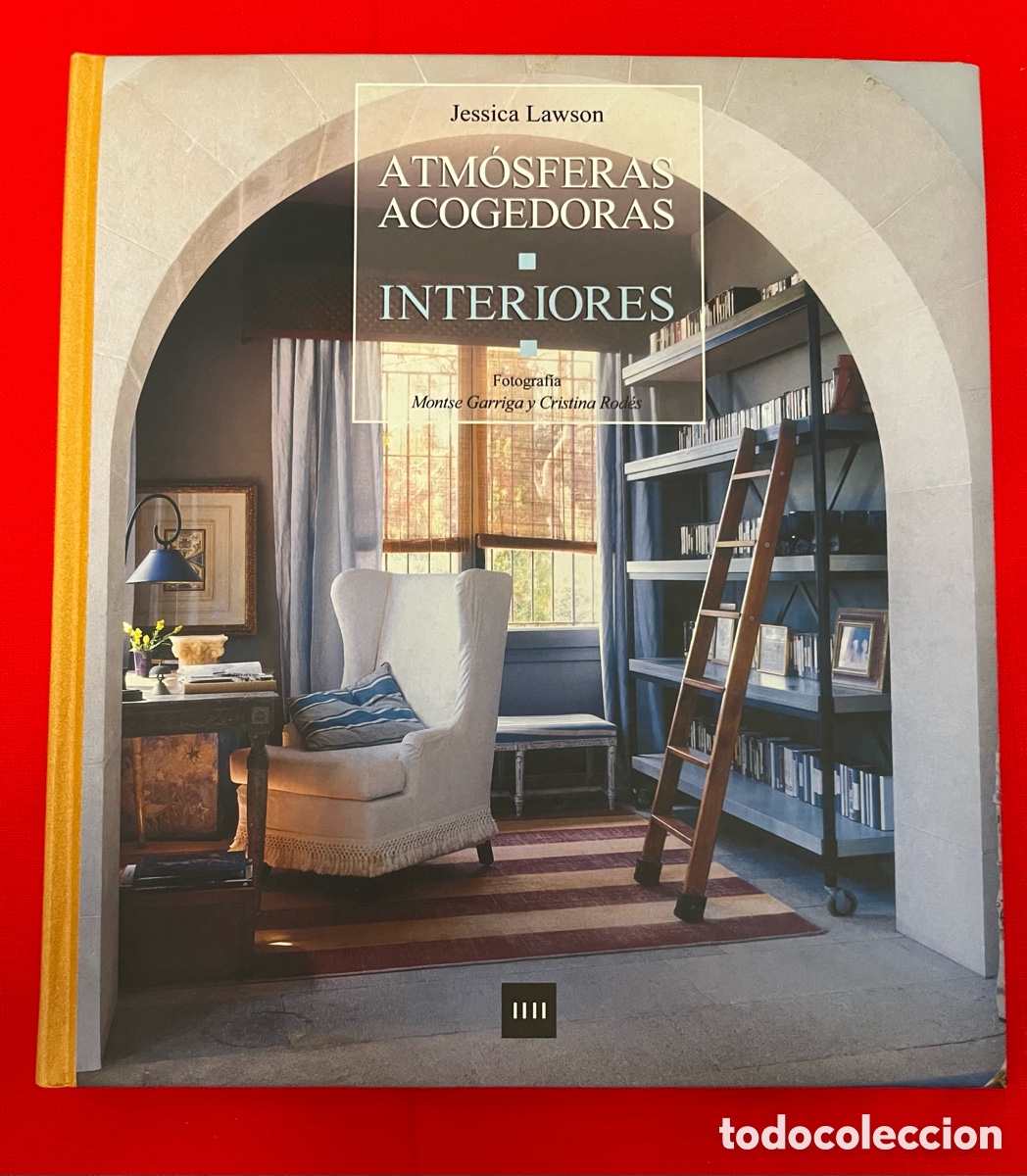 Libros de segunda mano: Libro Atm&oacute;sferas Acogedoras - Interiores - Jessica Lawson