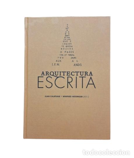 Second hand books: Calatrava, Juan & Nerdinger, Winfried (Eds.).- ARQUITECTURA ESCRITA