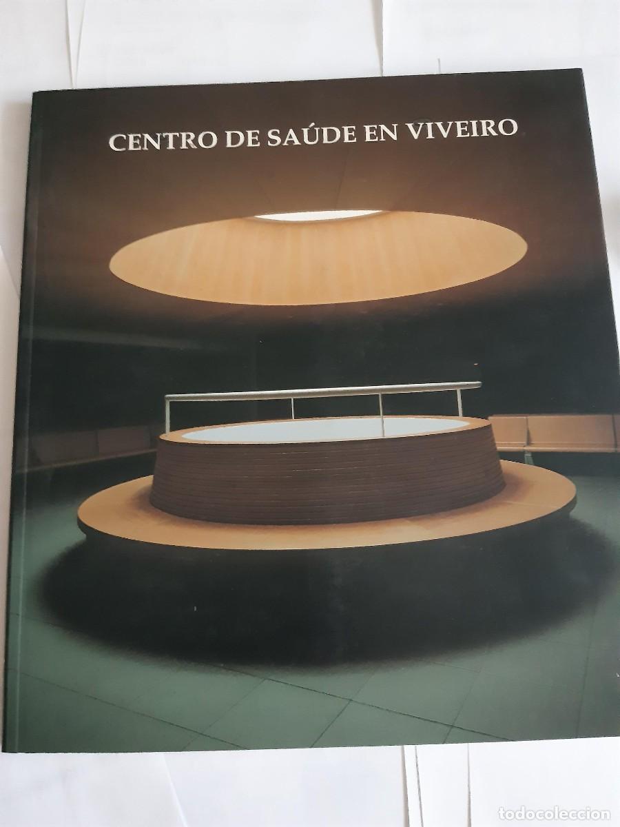 Libros de segunda mano: CENTRO DE SAUDE EN VIVEIRO ARQUITECTURA MANUEL GALLEGO JORRETO CENTRO SALUD VIVEIRO