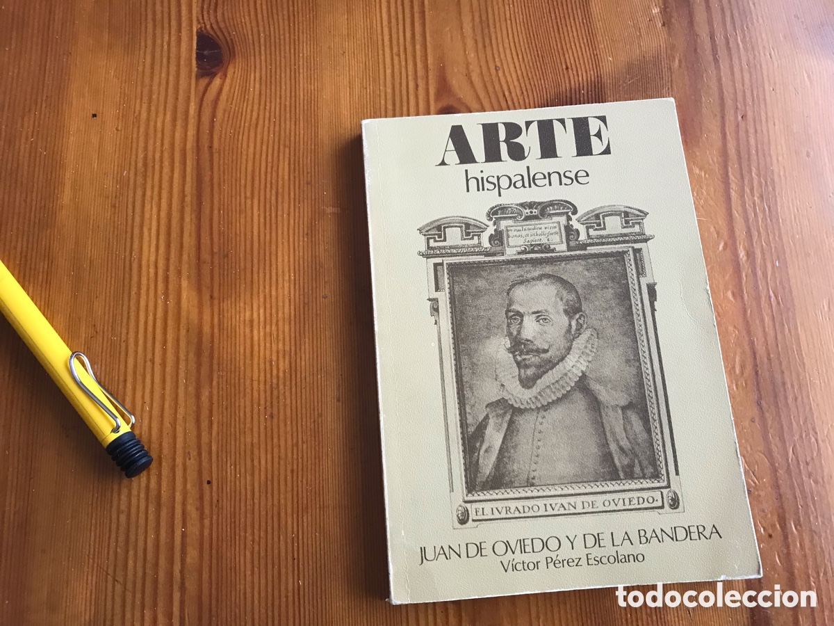 Libros de segunda mano: Juan de Oviedo y De La Bandera. V&iacute;ctor P&eacute;rez Escolano. Arte Hispalense n&ordm; 16