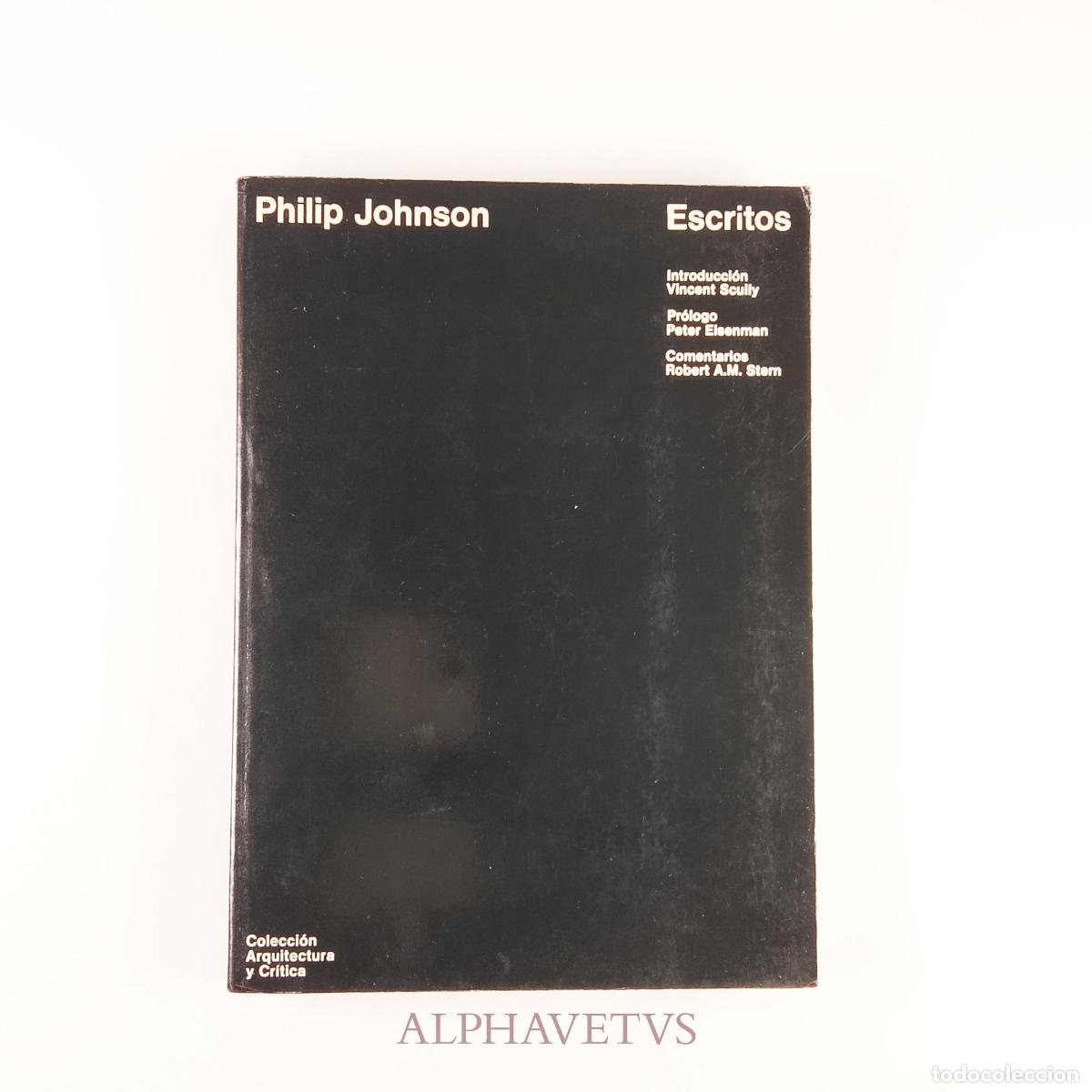 Libros de segunda mano: Escritos de Philip Johnson - ; Philip Johnson - Foto 1
