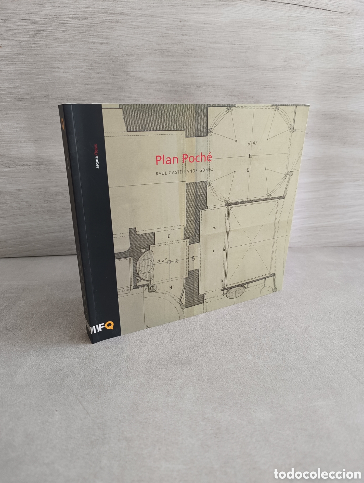 Livres d'occasion: Plan Poch&eacute;. Ra&uacute;l Castellanos G&oacute;mez.