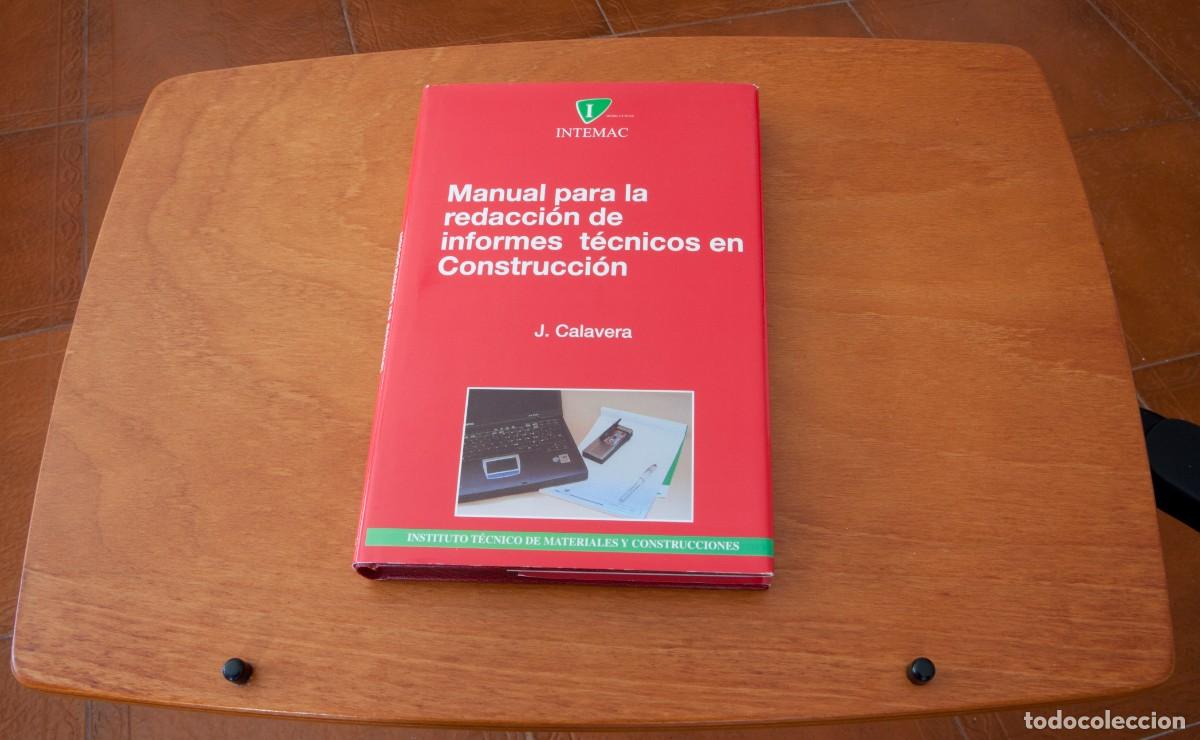 Libros de segunda mano: Manual para la redacci&oacute;n de informes t&eacute;cnicos en Construcci&oacute;n J. Calavera INTEMAC INSTITUTO T&Eacute;CNICO