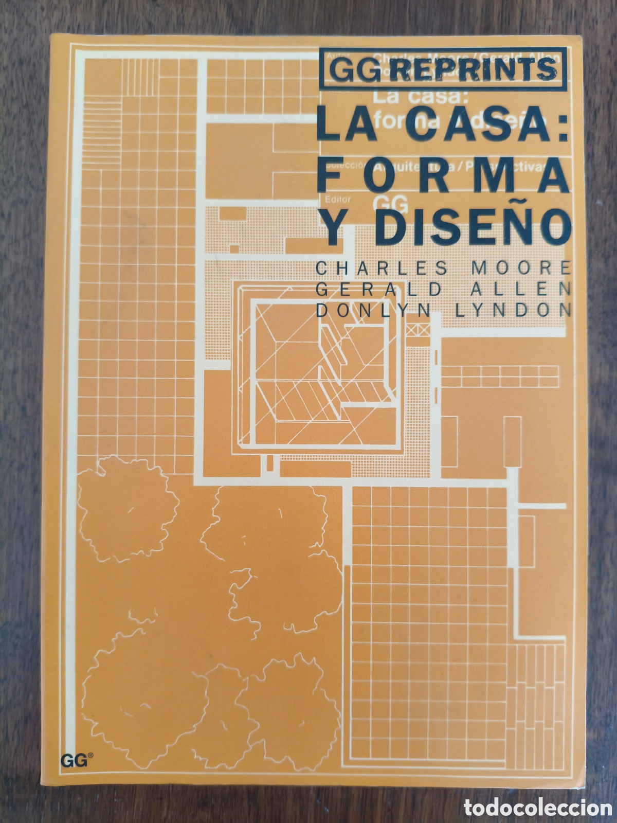 Libros de segunda mano: LA CASA: FORMA Y DISE&Ntilde;O CHARLES MOORE GERALD ALLEN DONLYN LYNDON ED. GUSTAVO GILI 1999 ARQUITECTURA