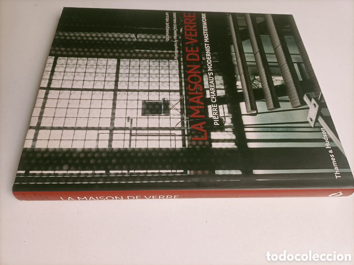 Libros de segunda mano: La Maison de Verre. Pierre Chareau's modernist masterwork Dominique Vellay Fotograf&iacute;as Francois Hala