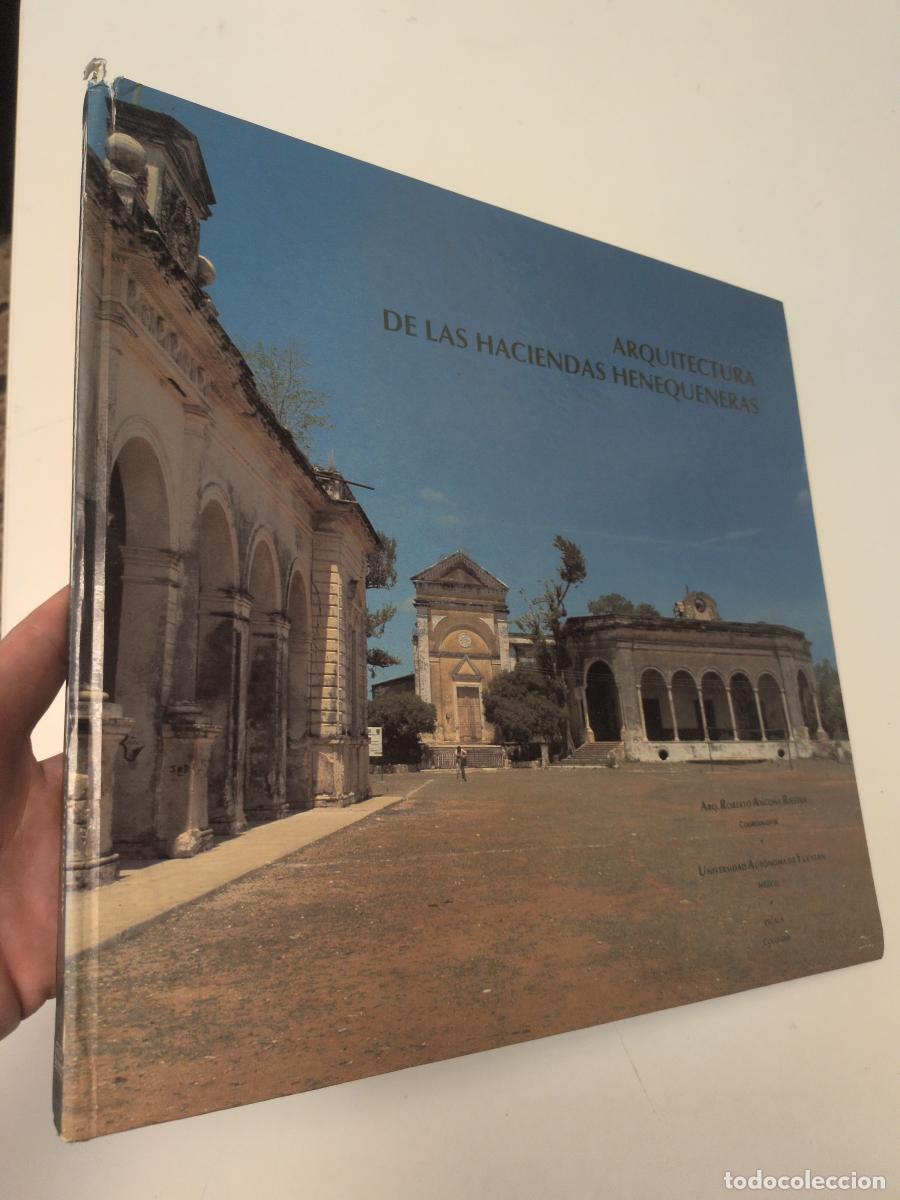 Libros de segunda mano: Arquitectura de las haciendas henequeneras - VVAA