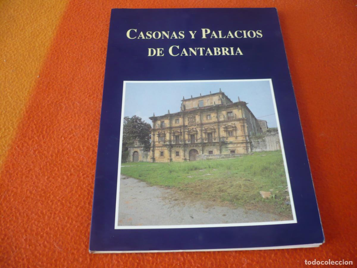 Libros de segunda mano: CASONAS Y PALACIOS DE CANTABRIA ( ENRIQUE CAMPUZANO RUIZ) 1991 MONTA&Ntilde;ESA ARQUITECTURA SANTILLANA MAR