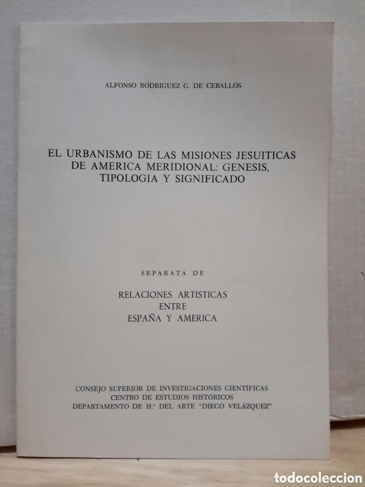 Libros de segunda mano: A.R.G. De Ceballos. El Urbanismo de Las Misiones Jesuiticas de America Meridional.