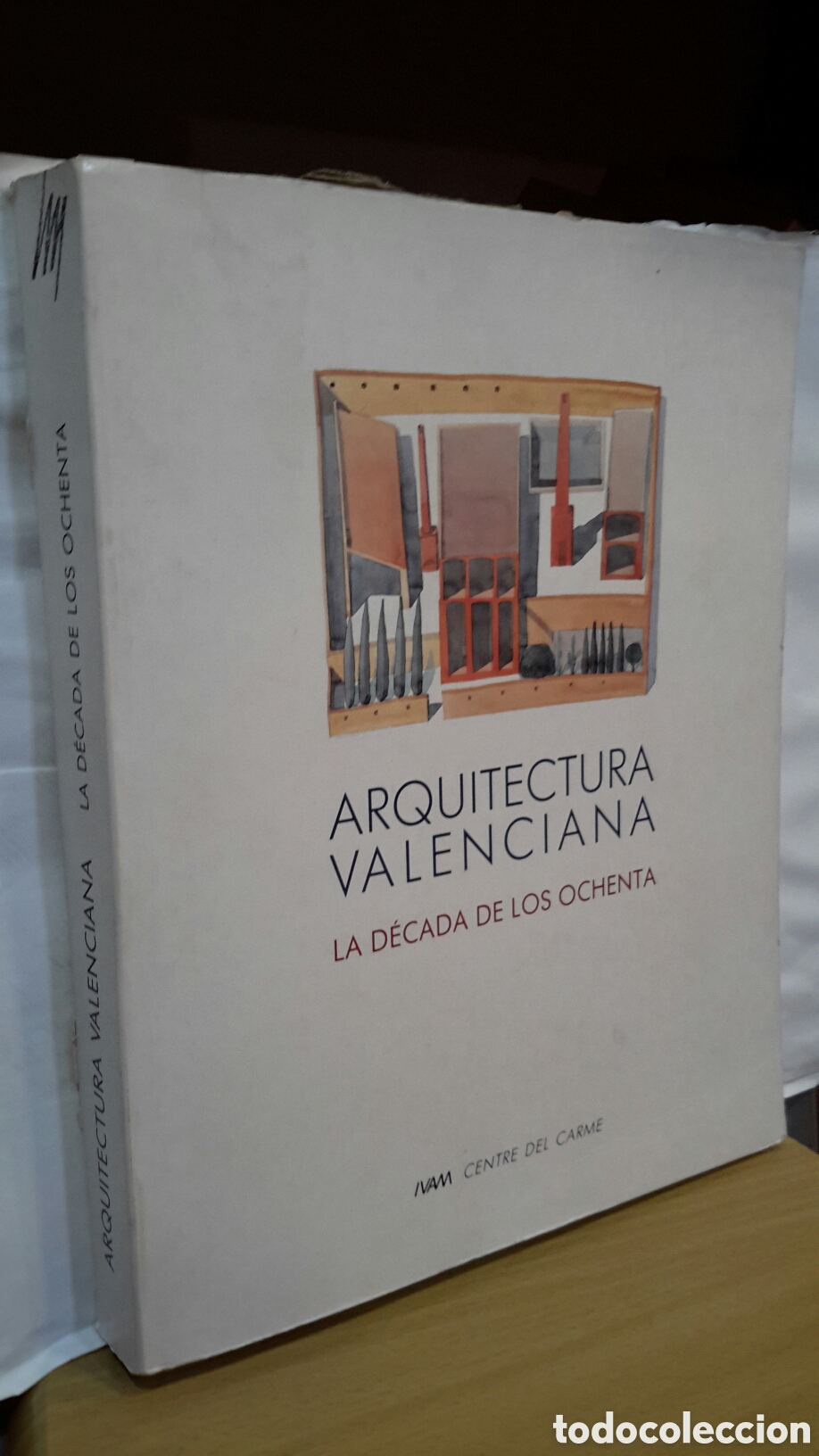 Libros de segunda mano: Arquitectura Valenciana: La d&eacute;cada de los ochenta
