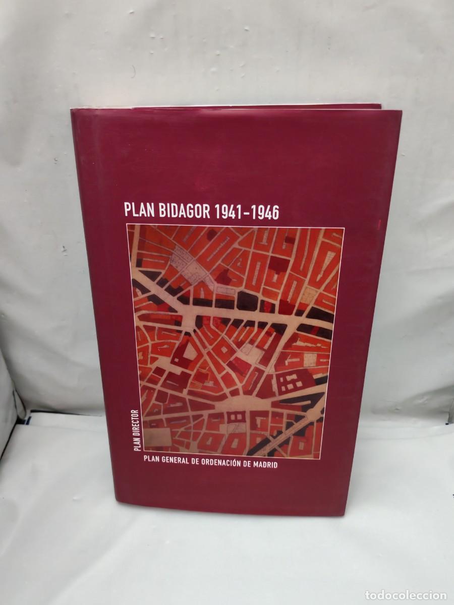 Gebrauchte B&uuml;cher: Plan Bidagor 1941-1946. Plan Director. Plan General de Ordenaci&oacute;n de Madrid (Primera edici&oacute;n)