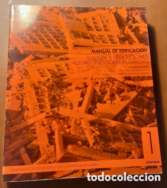 Libros de segunda mano: Manual de edificaci&oacute;n derribos y demoliciones actuaciones sobre el terreno.