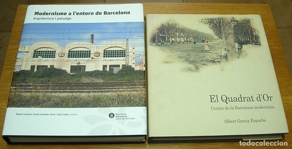 Libros de segunda mano: Libros Modernismo : MODERNISME A L'ENTORN DE BARCELONA + EL QUADRAT D'OR en Catal&aacute;n Excelentes