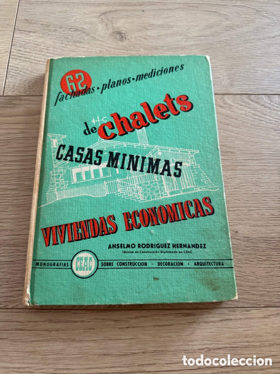 Libros de segunda mano: FACHADAS - PLANOS- MEDICIONES, DE CHALETS , CASAS MINIMAS, VIVIENDAS ECONOMICAS - ANSELMO RODR&Iacute;GUEZ
