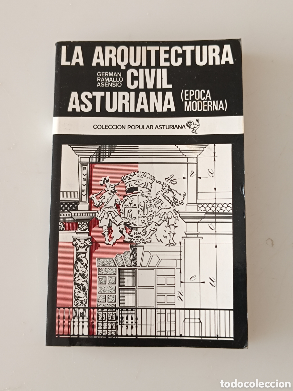 Libros de segunda mano: La arquitectura civil asturiana Germ&aacute;n Ramallo