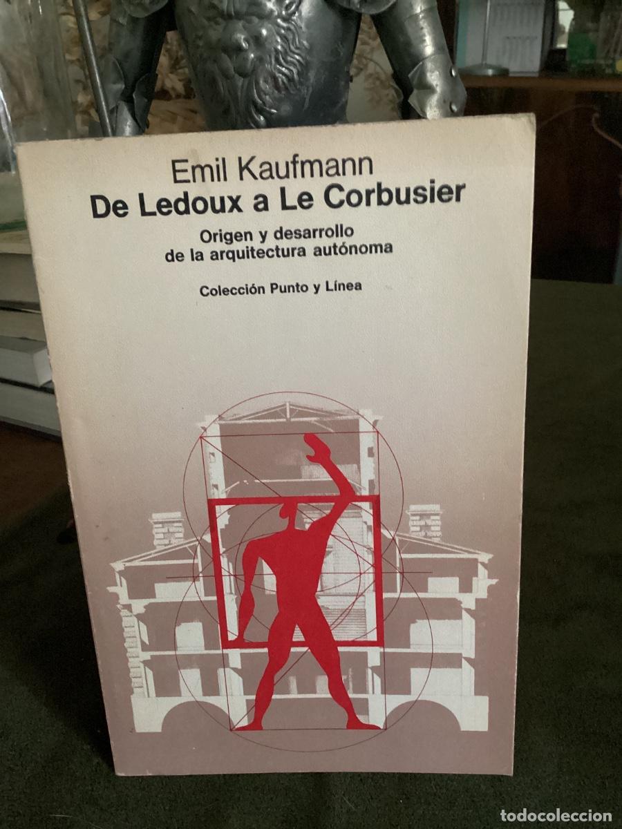 Libros de segunda mano: DE LEDOUX A LE CORBUSIER. Emil Kaufmann. GUSTAVO GILI, 1982