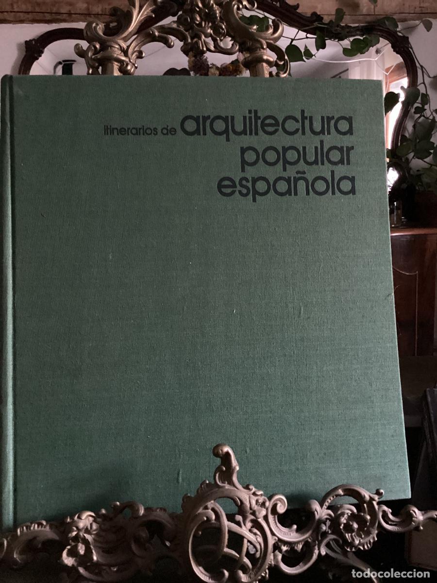 Libros de segunda mano: ITINERARIOS ARQUITECTURA POPULAR ESPA&Ntilde;OLA 3. ANTIGUOS REINOS DE LAS CUATRO BARRAS.