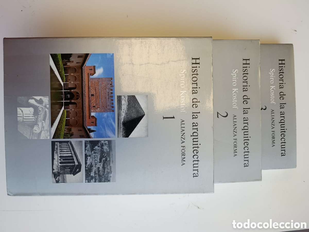 Libros de segunda mano: SPIRO KOSTOF. HISTORIA DE LA ARQUITECTURA. 3 TOMOS. ALIANZA