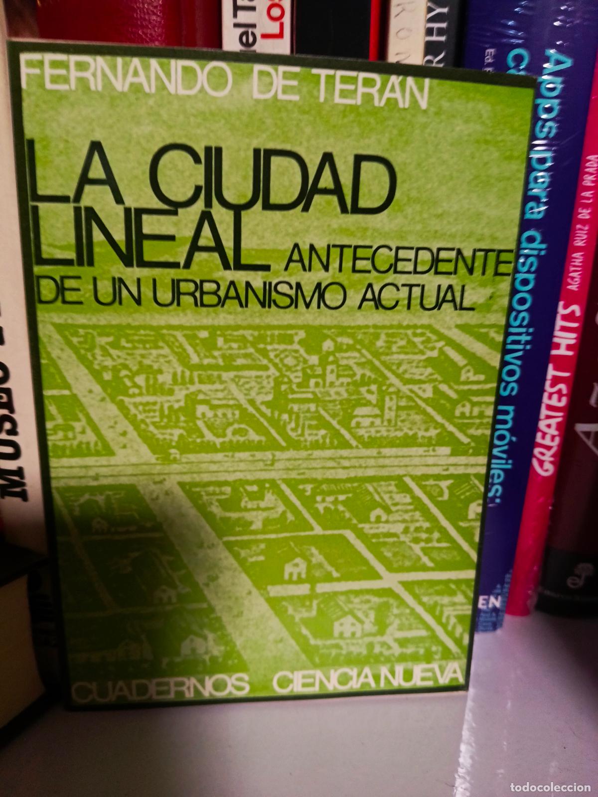 Libros de segunda mano: TERAN. (Fernando de) - ANTECEDENTE DE UN URBANISMO ACTUAL: LA CIUDAD LINEAL.
