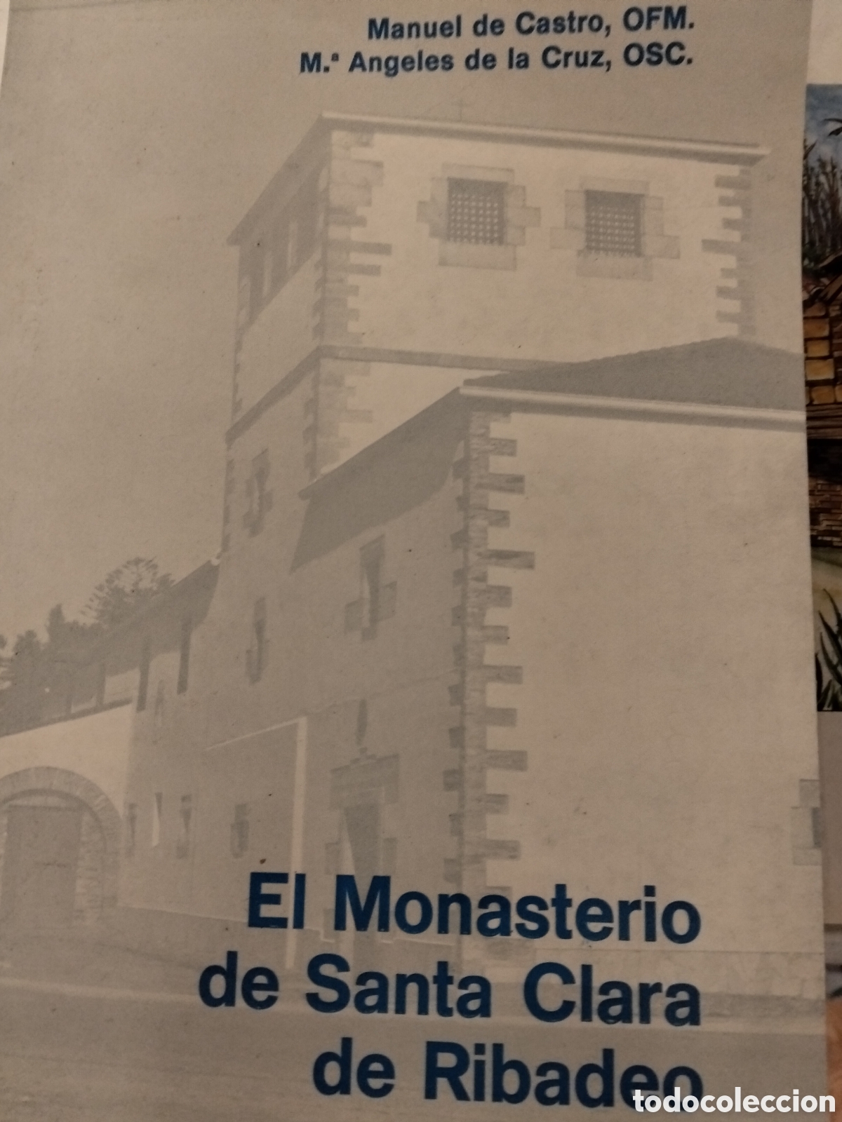 Libros de segunda mano: EL MONASTERIO DE SANTA CLARA DE RIBADEO