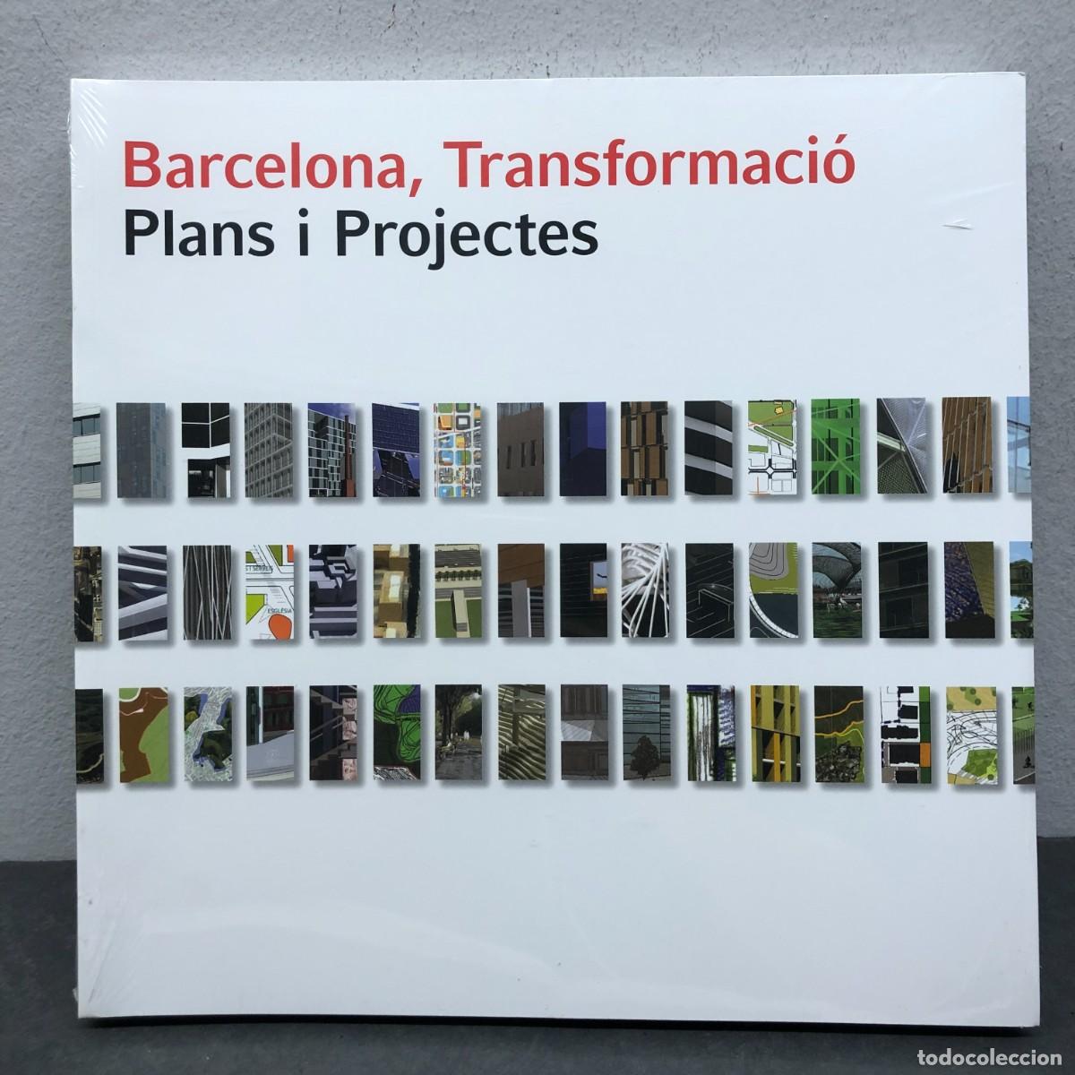 Libri di seconda mano: BARCELONA, TRANSFORMACI&Oacute; - PLANS I PROJECTES - AJUNTAMENT DE BARCELONA - PRECINTADO / 1470