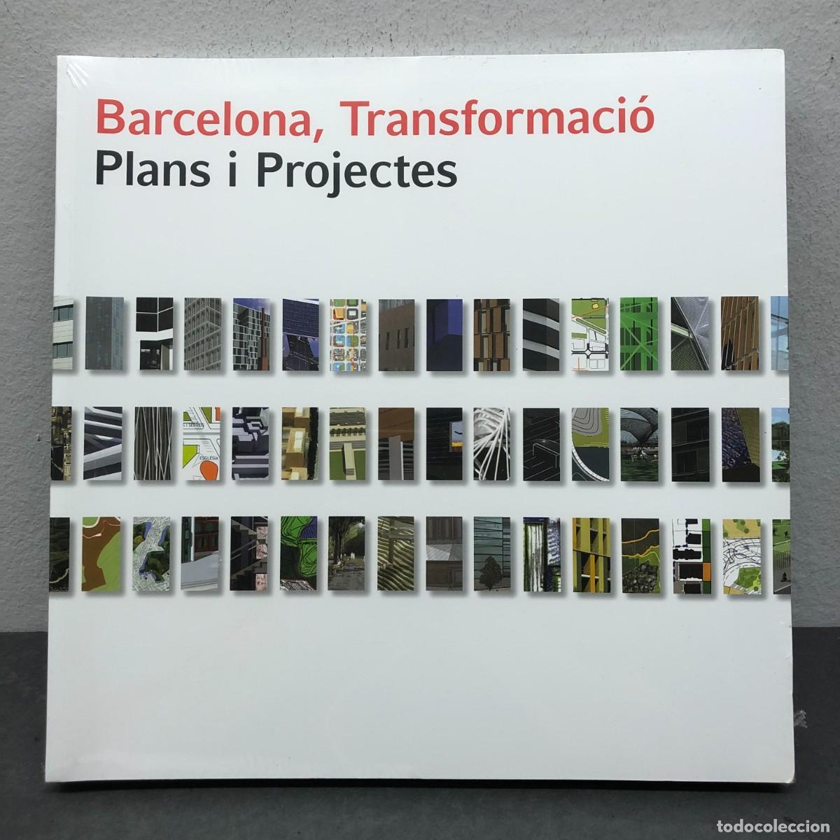 Libri di seconda mano: BARCELONA, TRANSFORMACI&Oacute; - PLANS I PROJECTES - AJUNTAMENT DE BARCELONA - PRECINTADO / 1472
