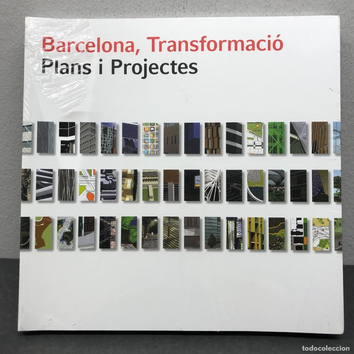 Libri di seconda mano: BARCELONA, TRANSFORMACI&Oacute; - PLANS I PROJECTES - AJUNTAMENT DE BARCELONA - PRECINTADO / 1473