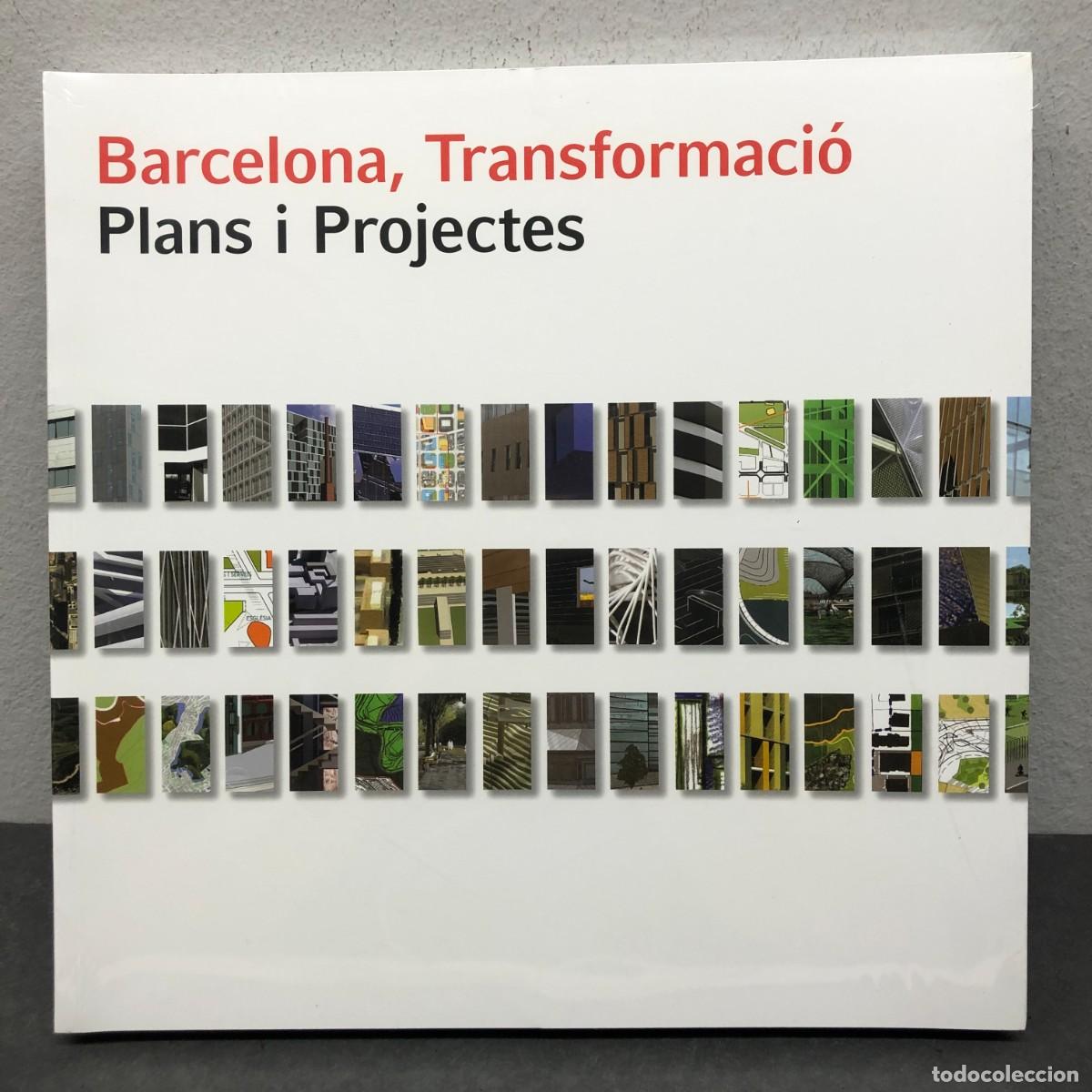 Libri di seconda mano: BARCELONA, TRANSFORMACI&Oacute; - PLANS I PROJECTES - AJUNTAMENT DE BARCELONA - PRECINTADO / 1474