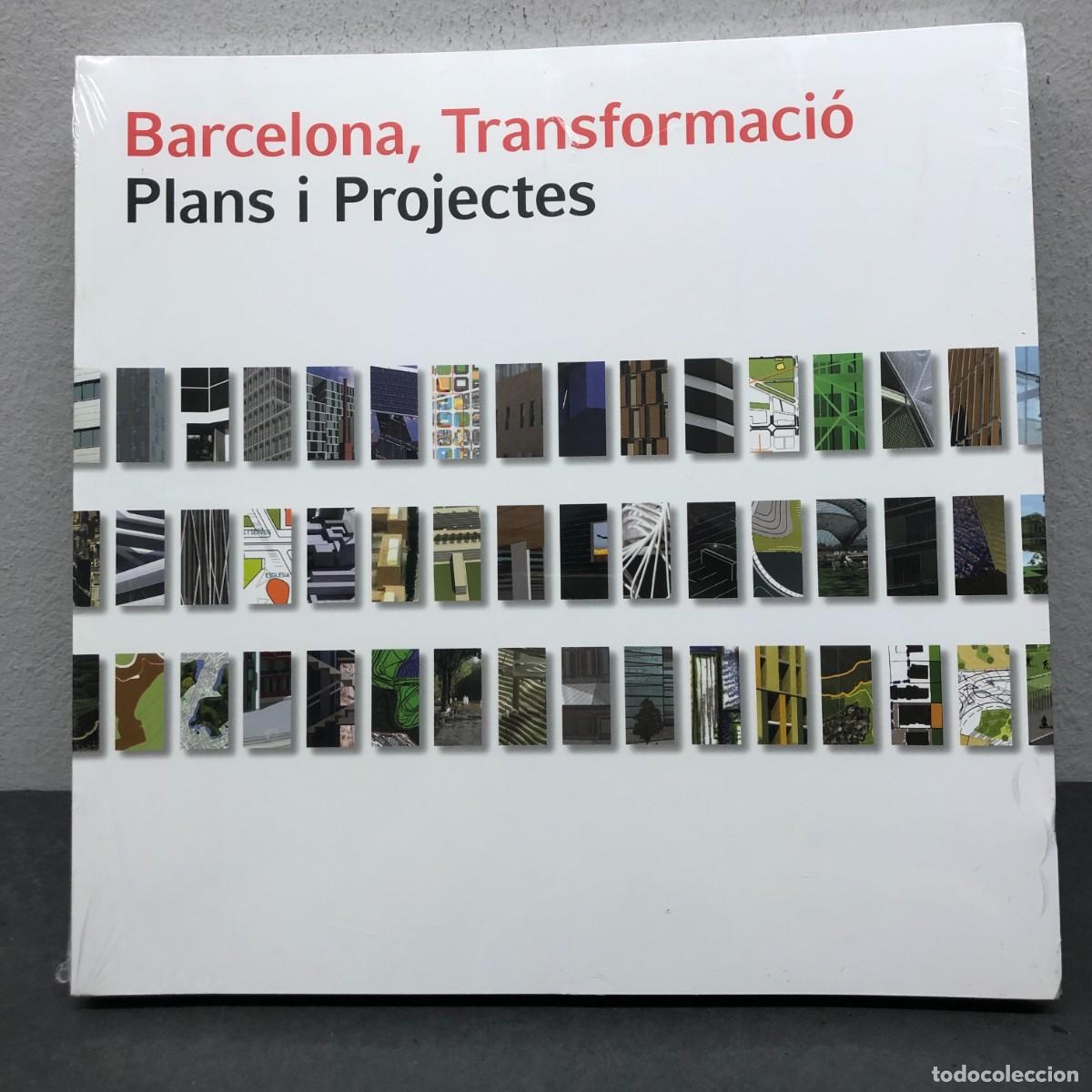 Libri di seconda mano: BARCELONA, TRANSFORMACI&Oacute; - PLANS I PROJECTES - AJUNTAMENT DE BARCELONA - PRECINTADO / 1475
