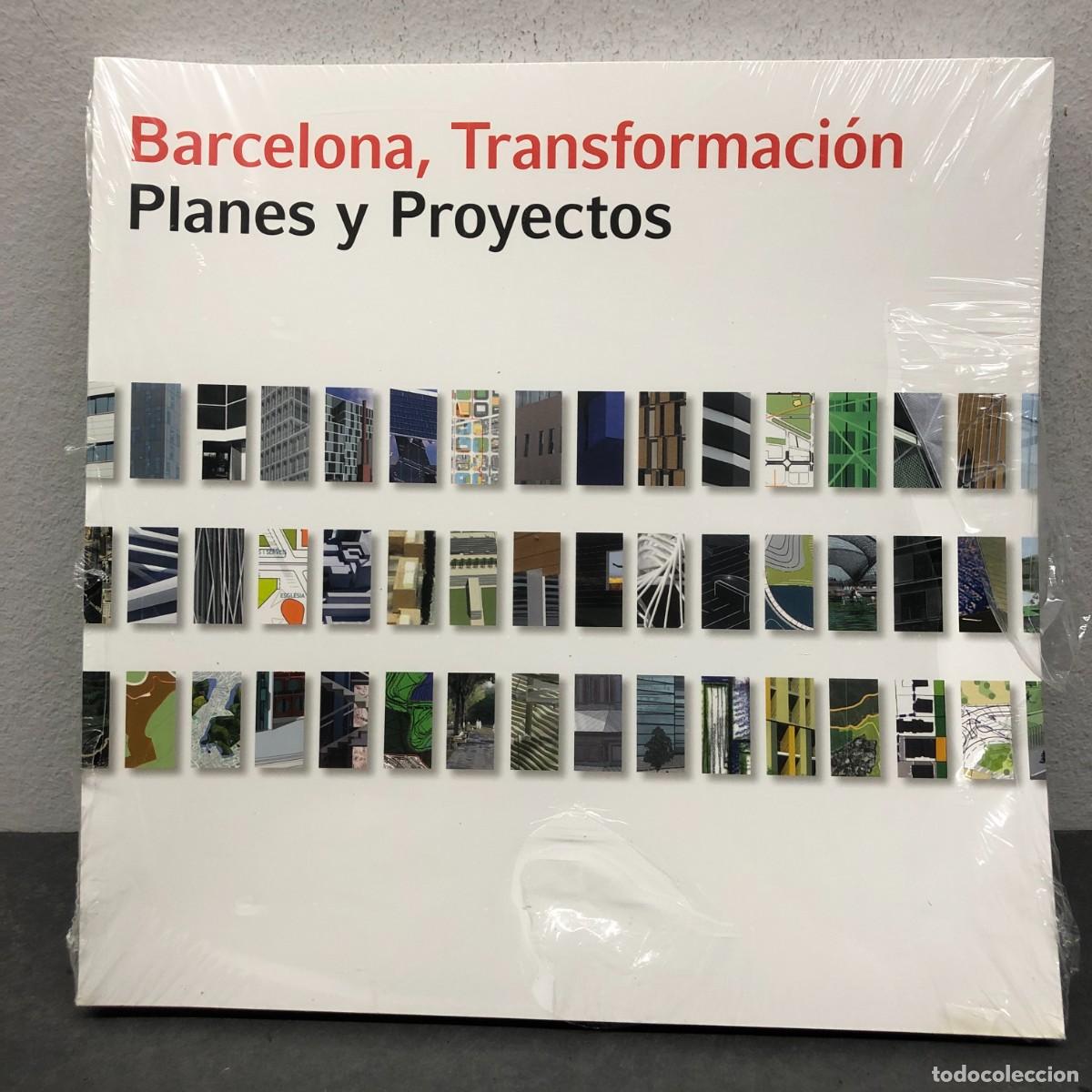 Libri di seconda mano: BARCELONA, TRANSFORMACI&Oacute; - PLANS I PROJECTES - AJUNTAMENT DE BARCELONA - PRECINTADO / 1476