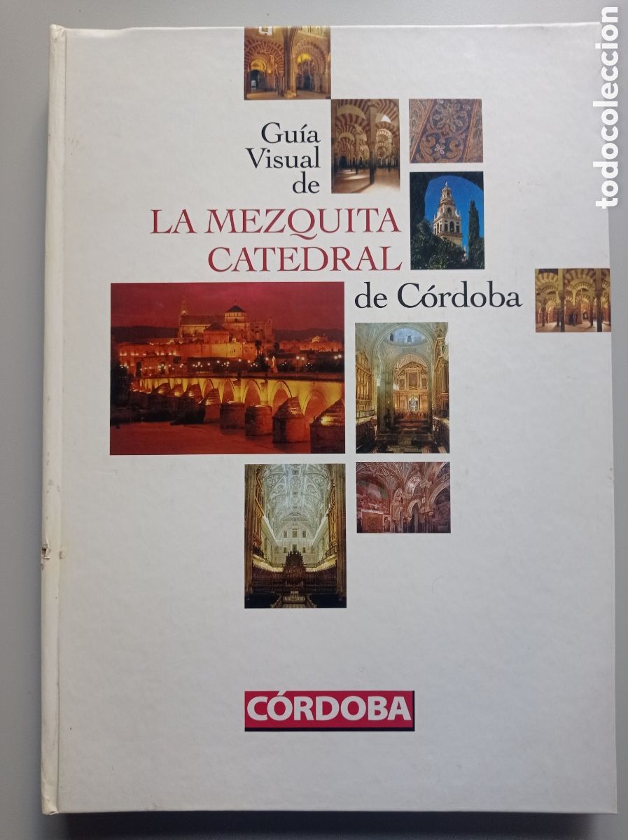 Libros de segunda mano: GU&Iacute;A VISUAL DE LA MEZQUITA DE CORDOBA.