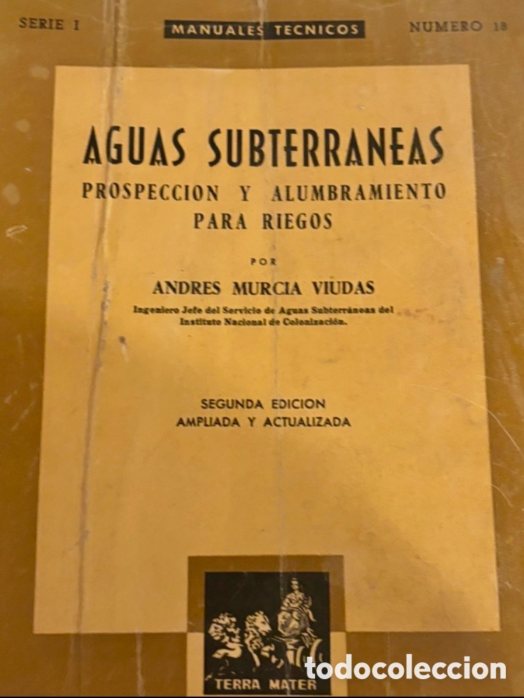 Libros de segunda mano: AGUAS SUBTERRANEAS PROSPECCION Y ALUMBRAMIENTO PARA RIEGOS.