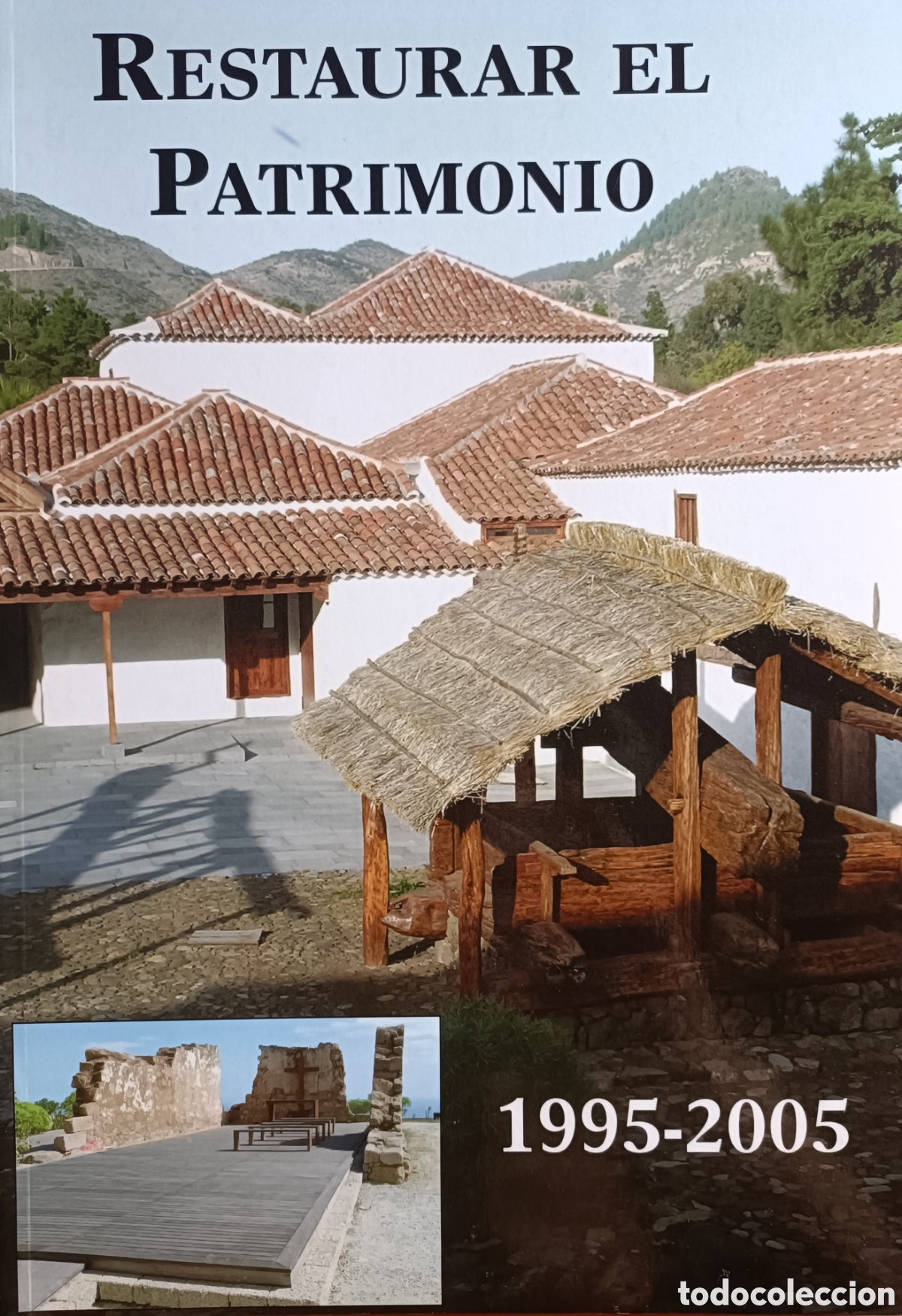 Libros de segunda mano: Restaurar el Patrimonio 1995-2005
