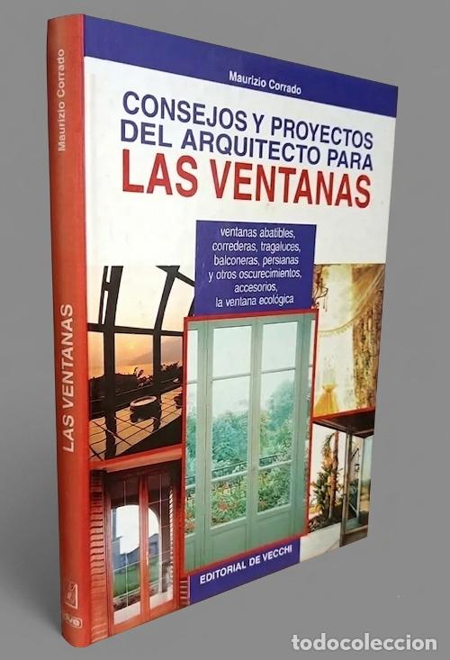 Libros de segunda mano: CONSEJOS Y PROYECTOS DEL ARQUITECTO PARA LAS VENTANAS. - Foto 1