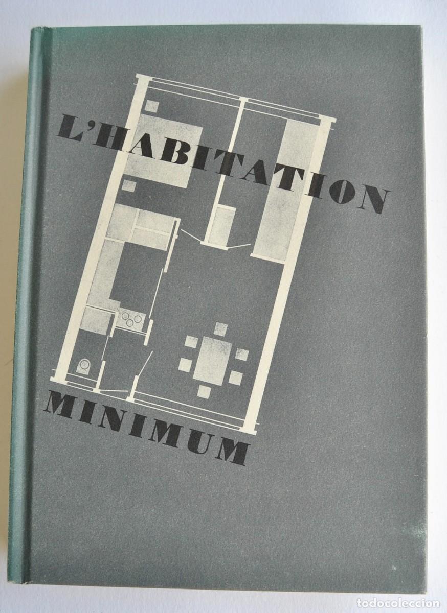 Libros de segunda mano: L&acute;Habitation Minimum. (Edici&oacute;n Facs&iacute;mil Julius Hoffmann 1933). Colegio Arquitectos. Zaragoza, 1997.