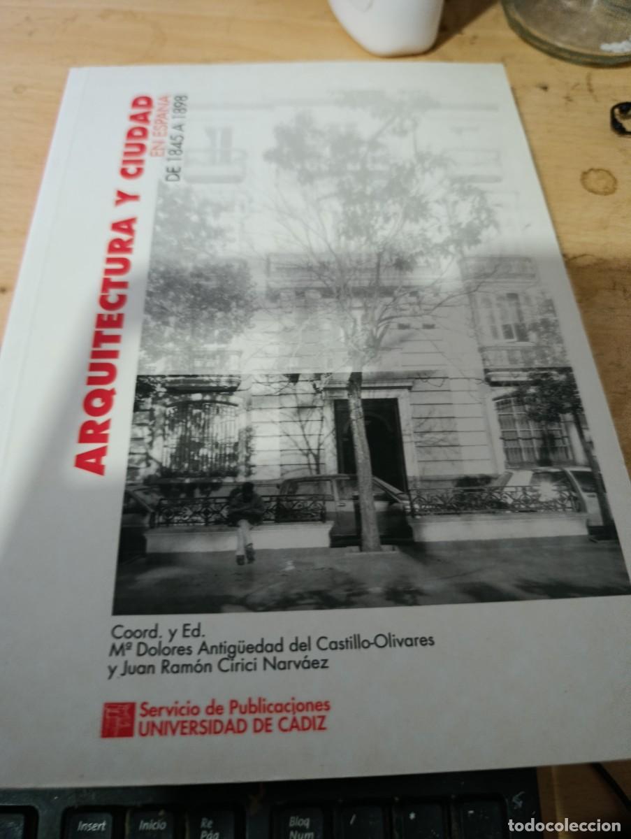 Libros de segunda mano: ARQUITECTURA Y CIUDAD EN ESPA&Ntilde;A DE 1845 A 1898 EST2B1