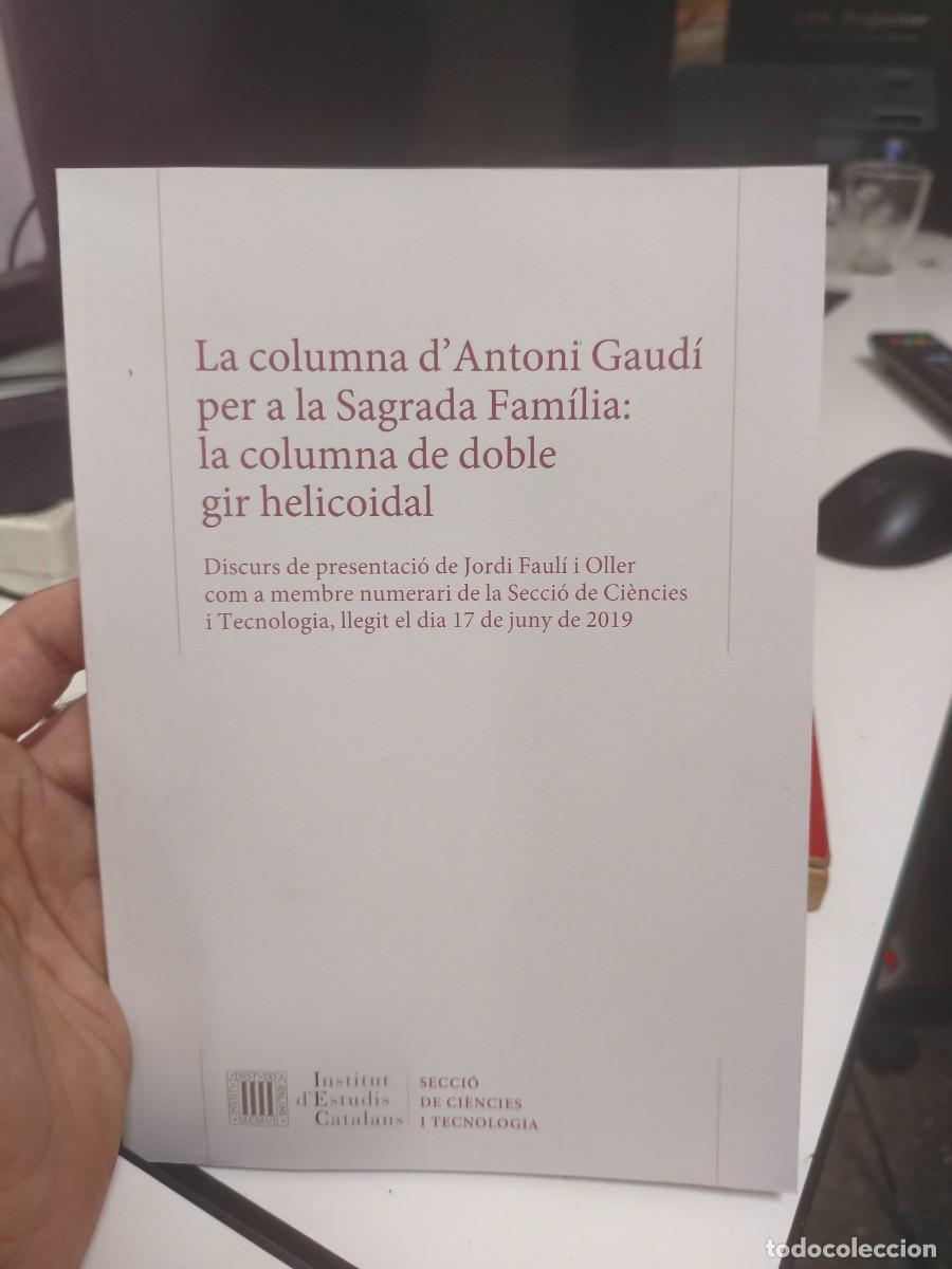 Libri di seconda mano: La columna d'Antoni Gaud&iacute; Sagrada Famm&iacute;lia. Coluimna doble gir helicoidal.