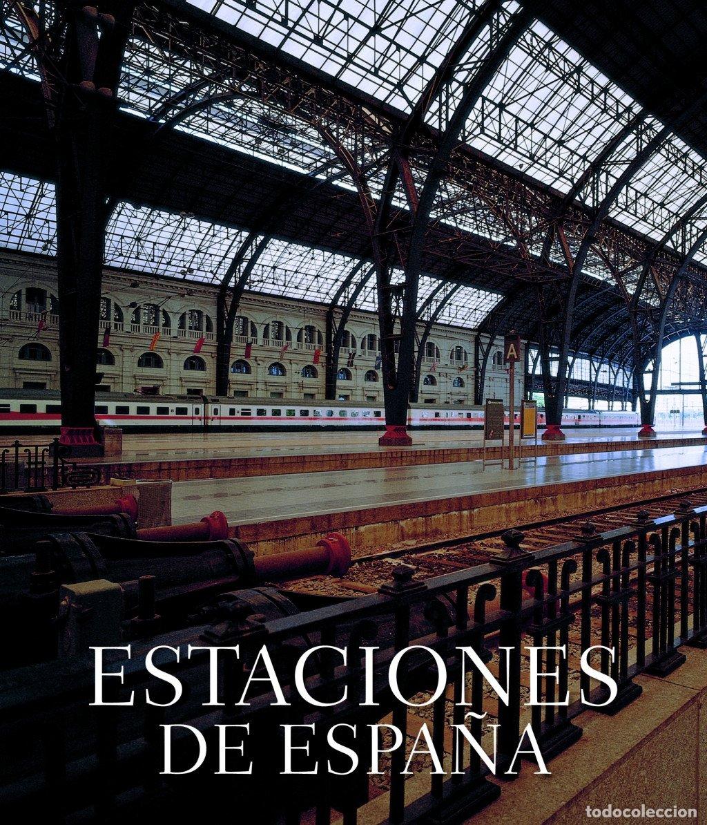 Libros de segunda mano: Estaciones de Espa&ntilde;a - Javier Fern&aacute;ndez de Castro - Lunwerg Editores - General, Vol: 1