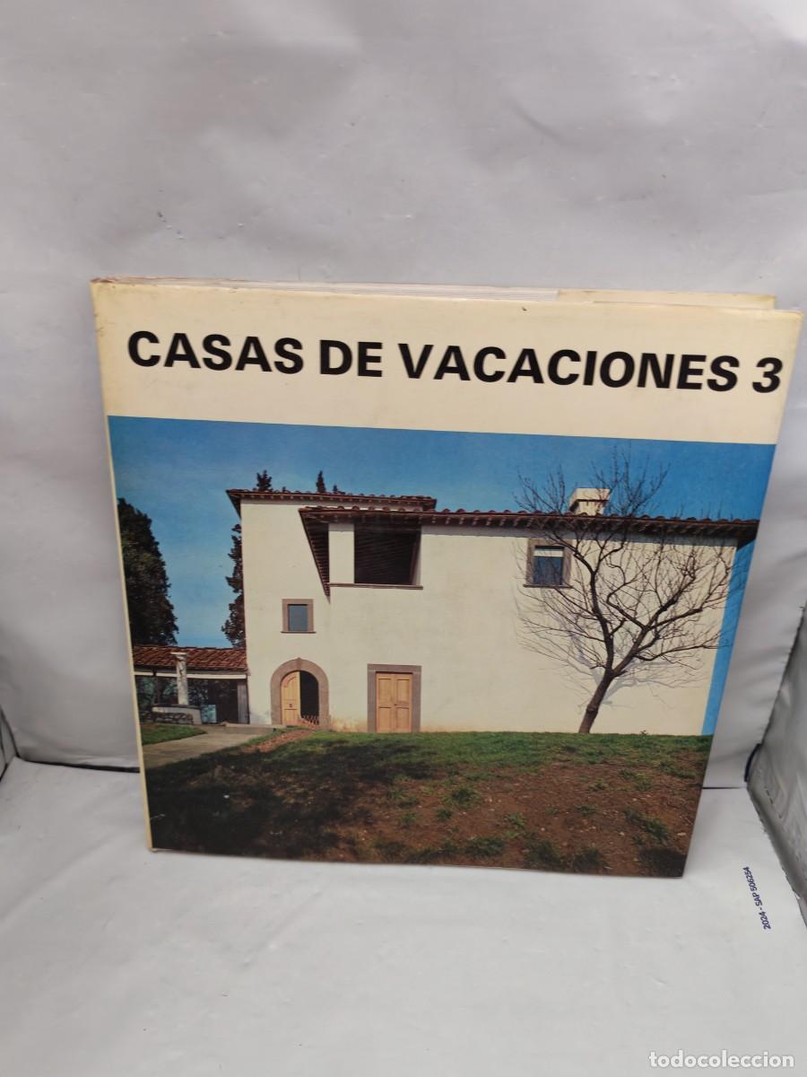 Libros de segunda mano: Casas de vacaciones 3: Construcciones antiguas con decoraci&oacute;n moderna (Primera edici&oacute;n, tapa dura)