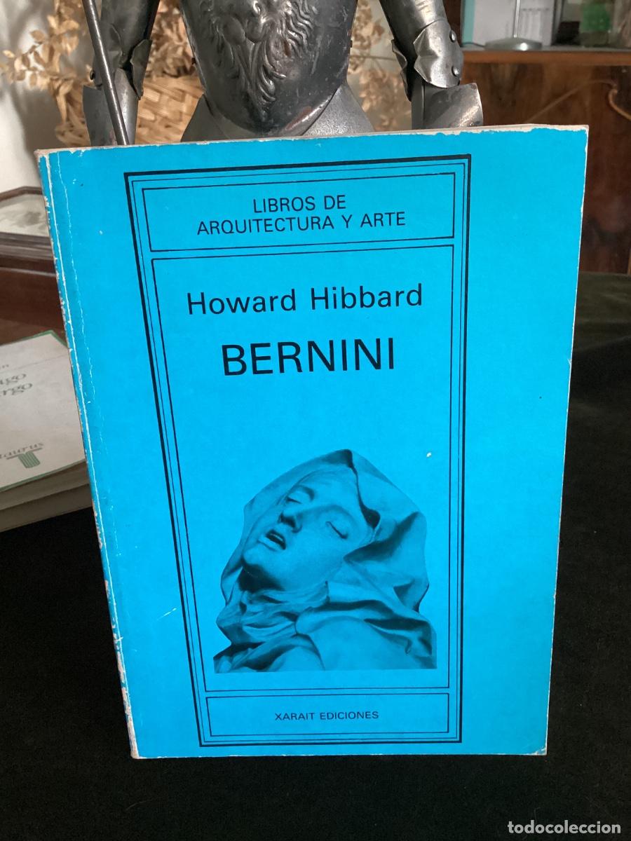 Libros de segunda mano: BLAS44D HOWARD HIBBARD, BERNINI, XARAIT EDICIONES. 1982.