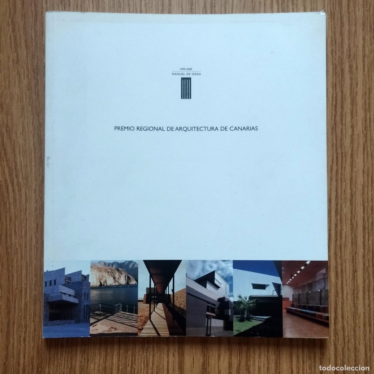 Libros de segunda mano: Libro PREMIO REGIONAL DE ARQUITECTURA DE CANARIAS MANUEL DE ORA&Aacute; | Tenerife - Canarias