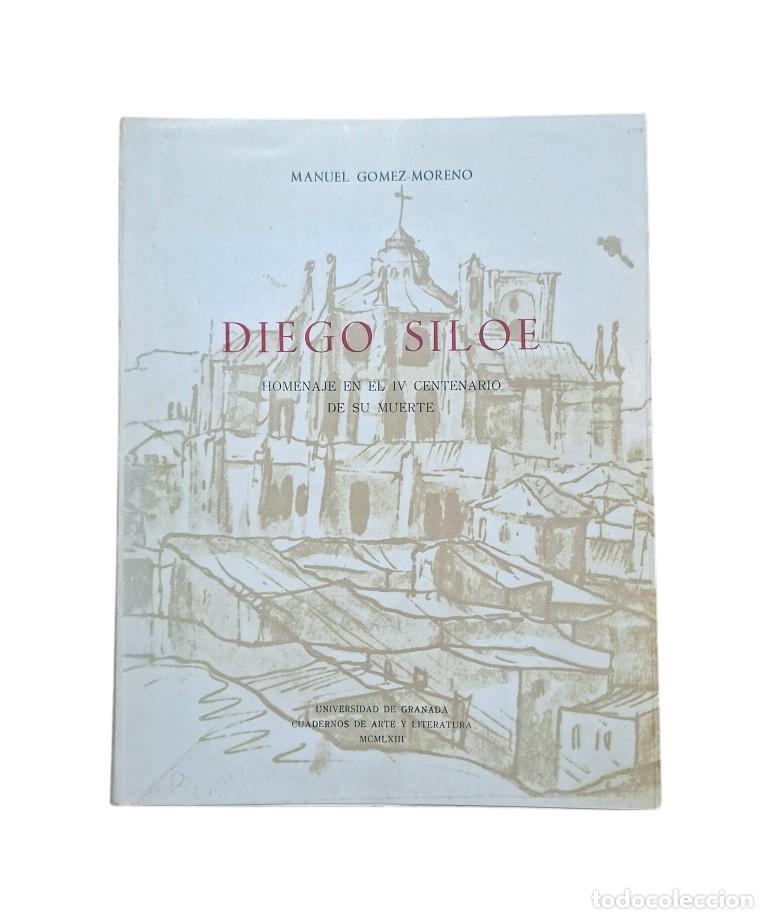 Gebrauchte B&uuml;cher: G&oacute;mez-Moreno, Manuel.- DIEGO SILOE