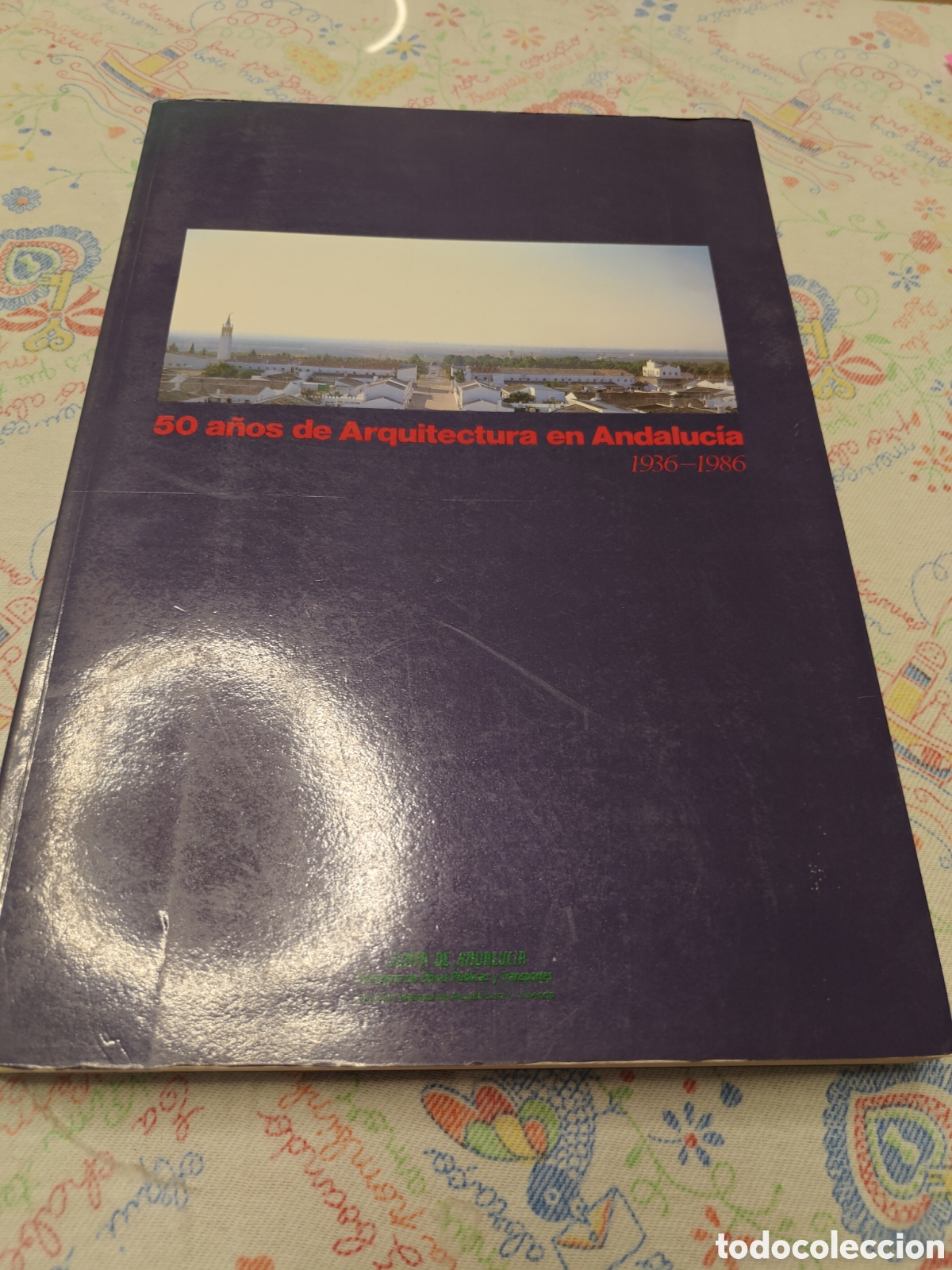 Libros de segunda mano: 50 A&Ntilde;OS DE ARQUITECTURA EN ANDALUCIA 1936 - 1986 Fotografias de Javier Andrada